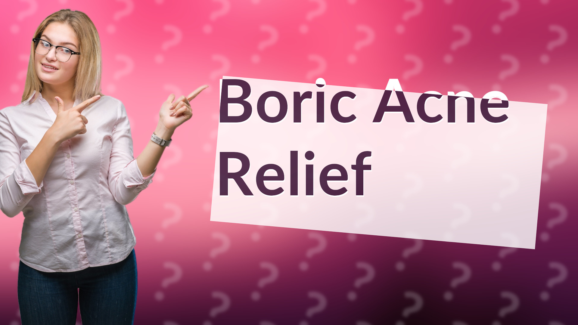 Boric Acne Relief