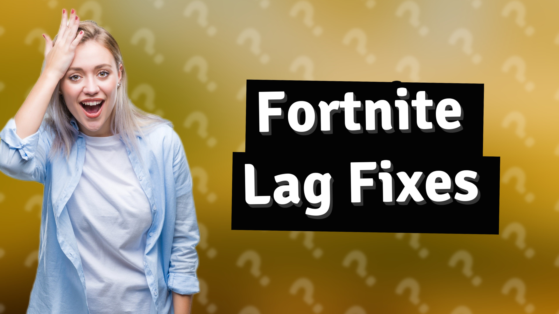 Fortnite Lag Fixes