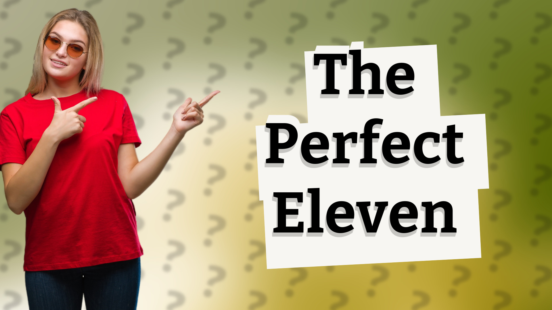 The Perfect Eleven