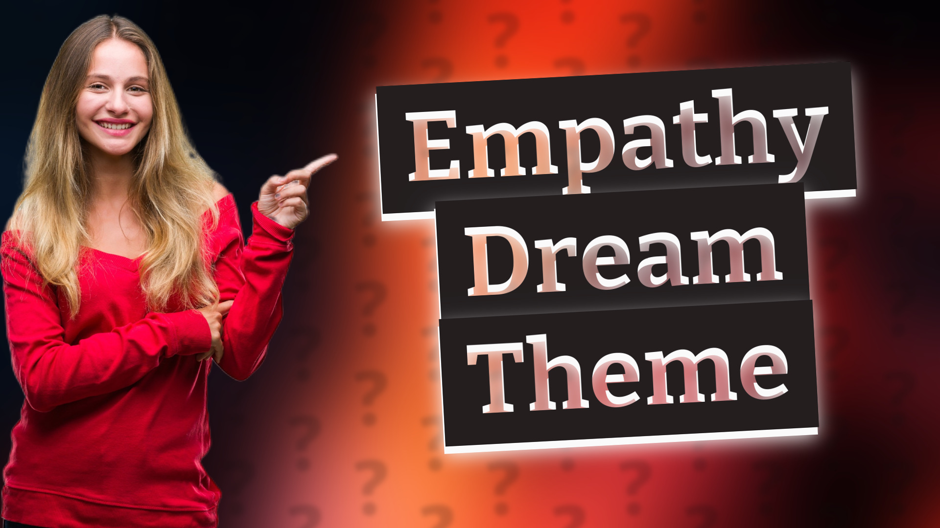 Empathy Dream Theme