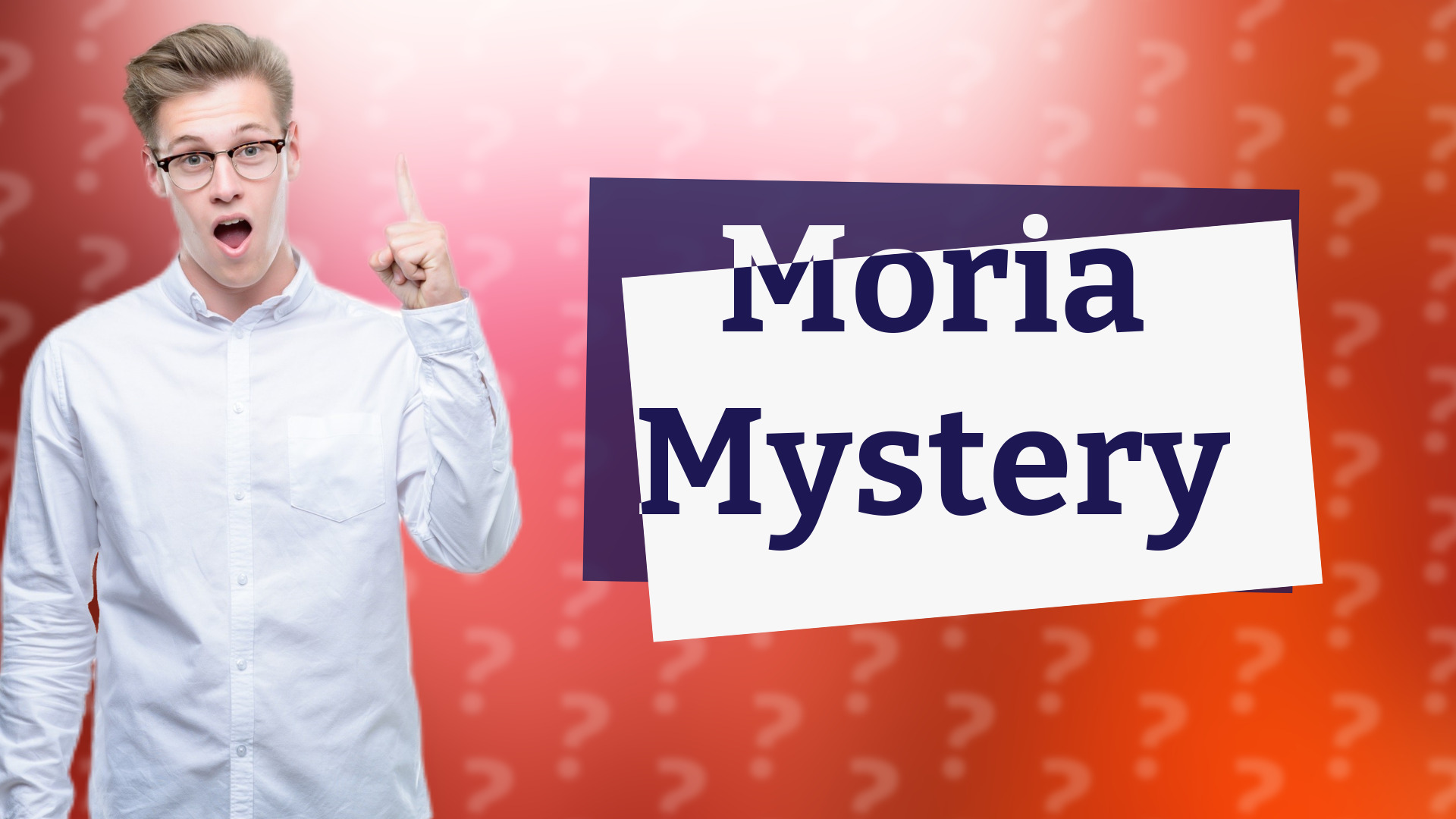 Moria Mystery