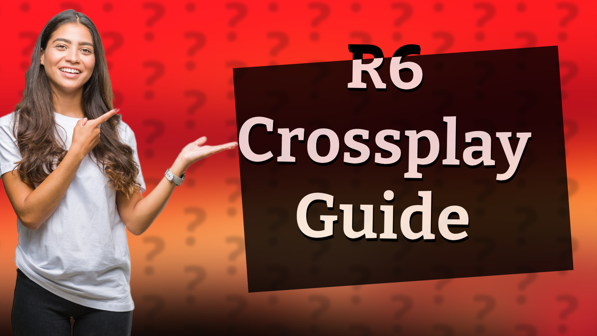 R6 Crossplay Guide