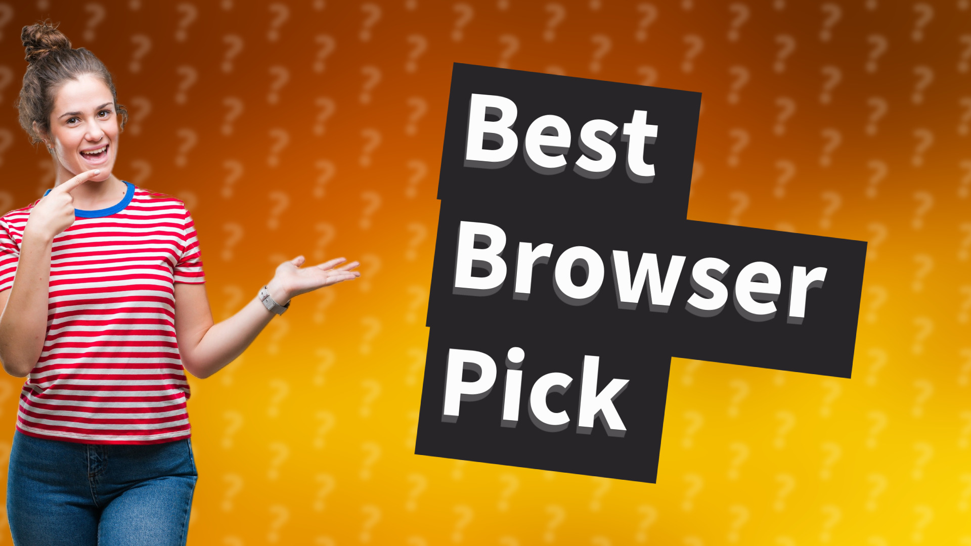 Best Browser Pick