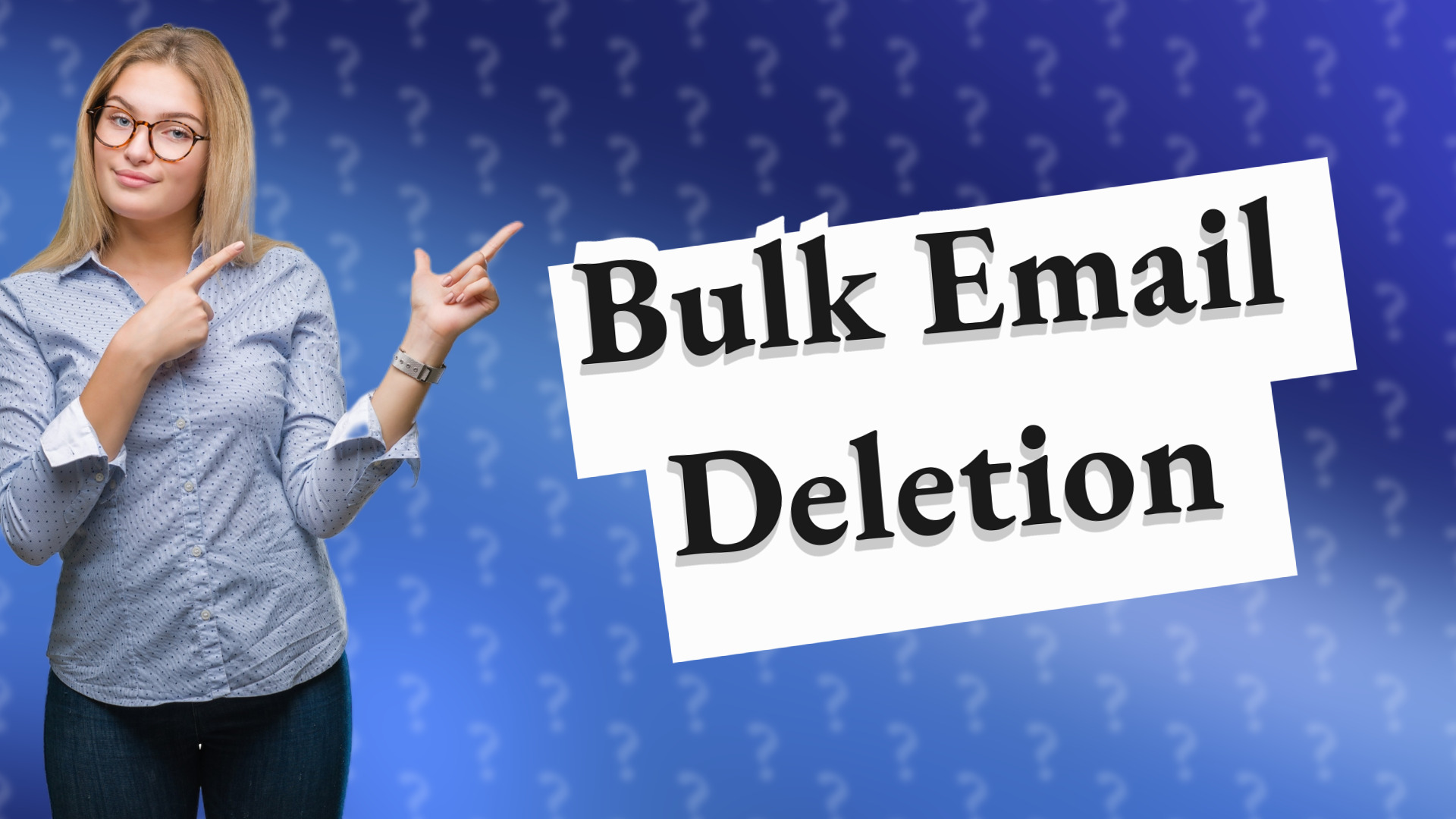 Bulk Email Deletion