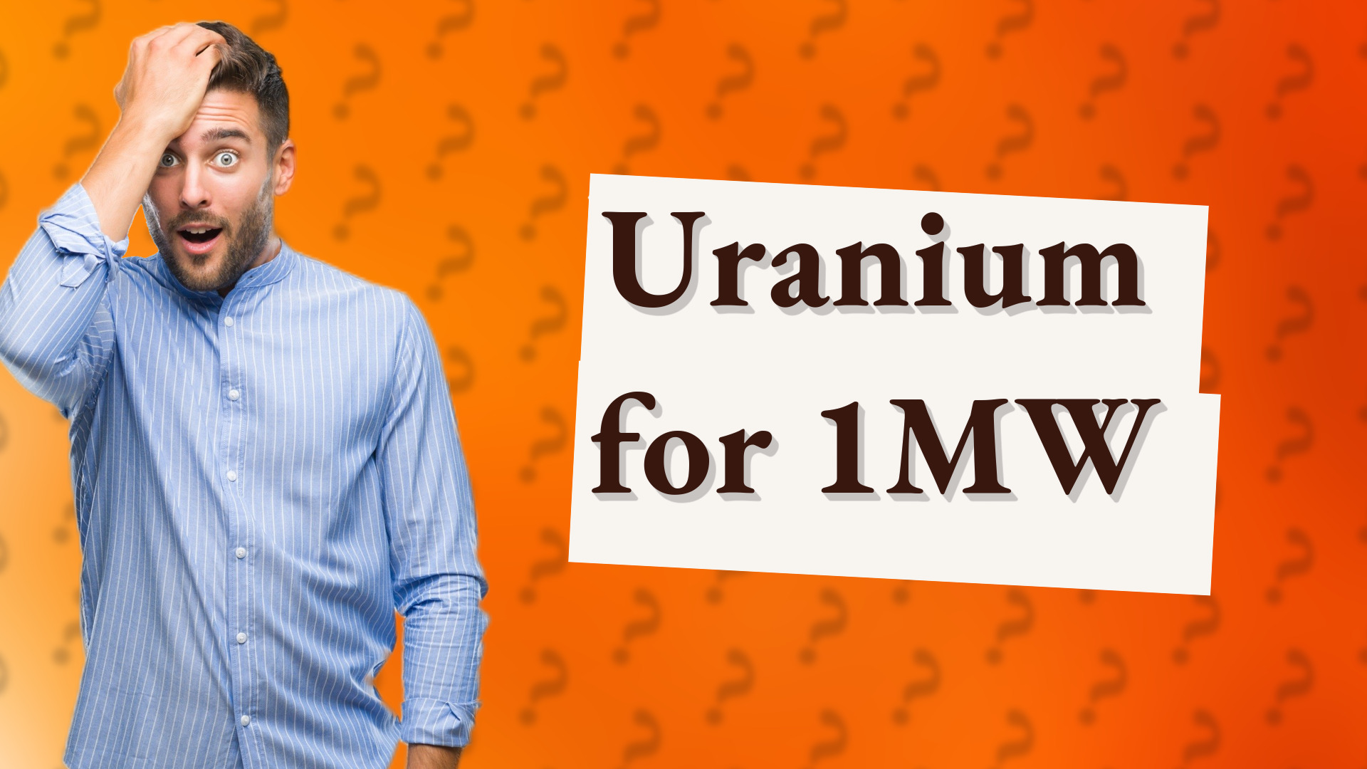 Uranium for 1MW