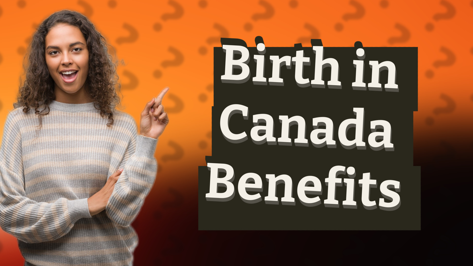 Birth in Canada Benefits