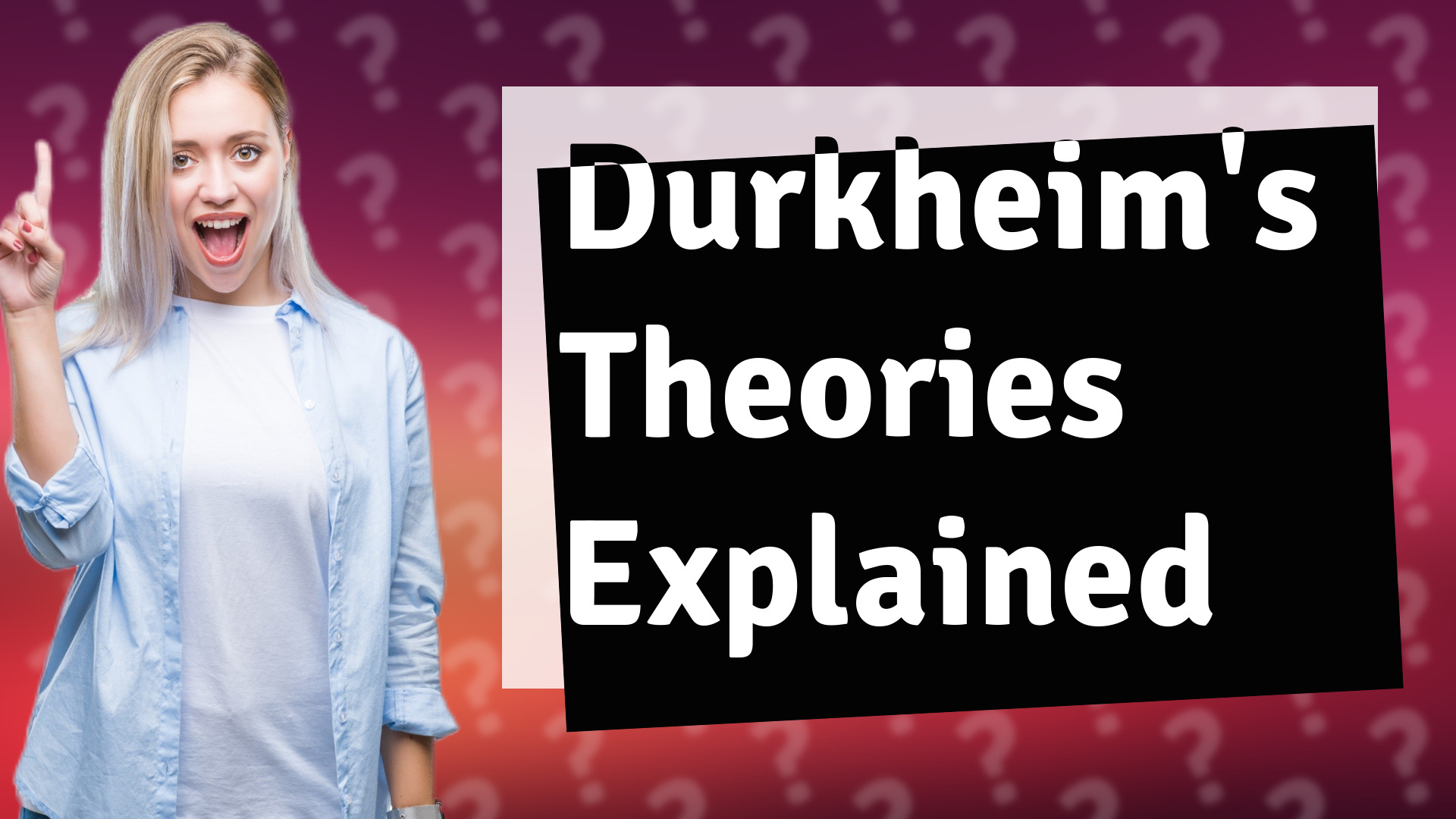 Durkheim's Theories Explained