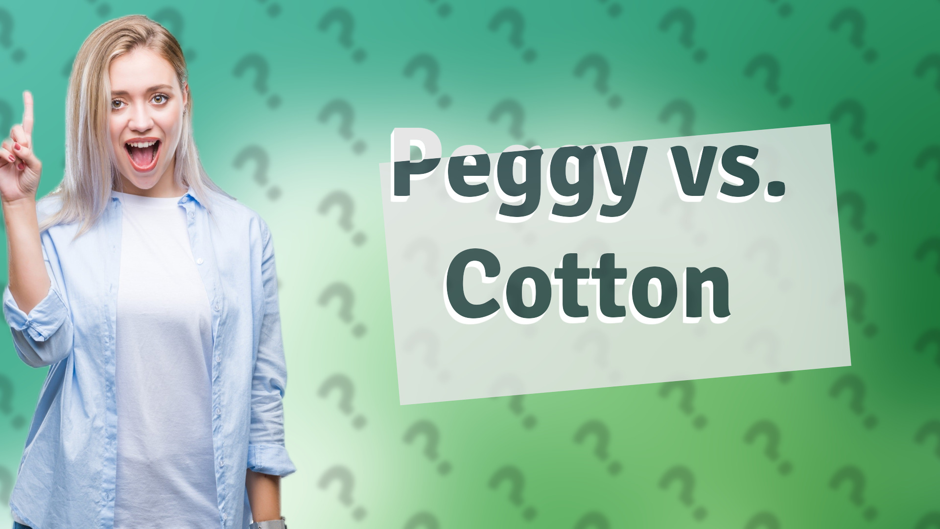 Peggy vs. Cotton