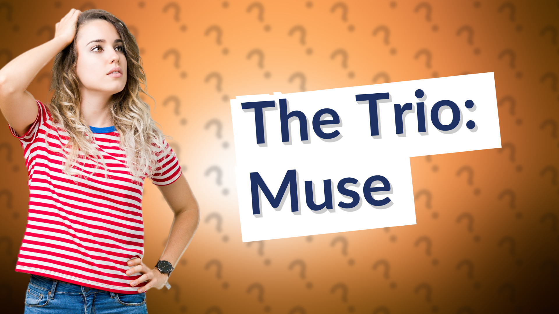 The Trio: Muse