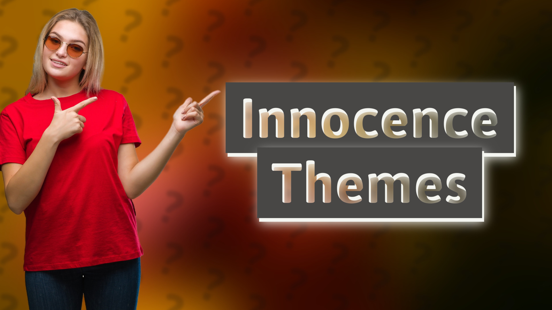Innocence Themes