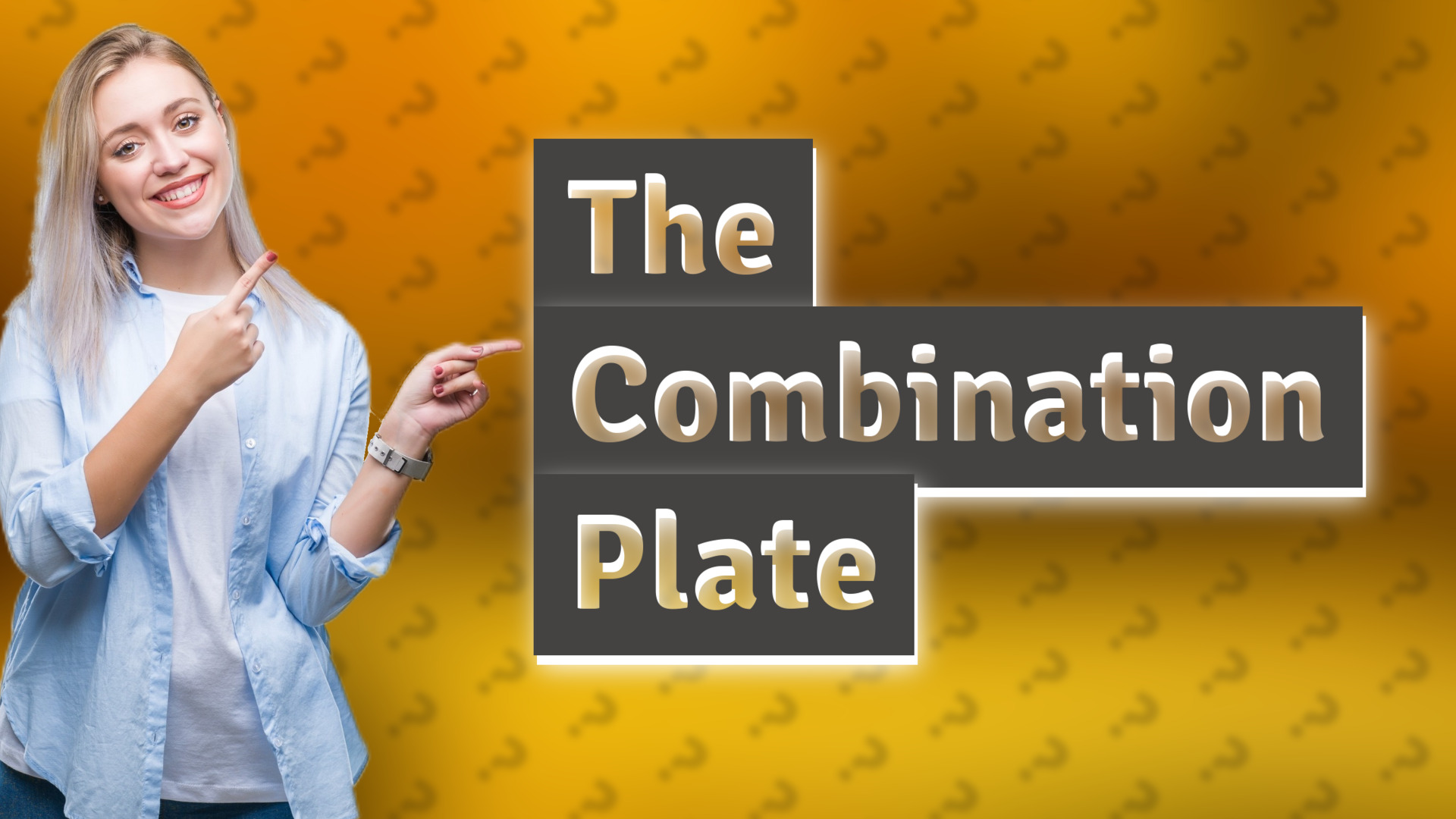 The Combination Plate