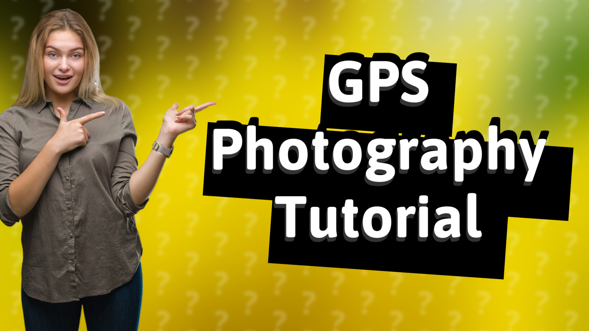 GPS Photography Tutorial