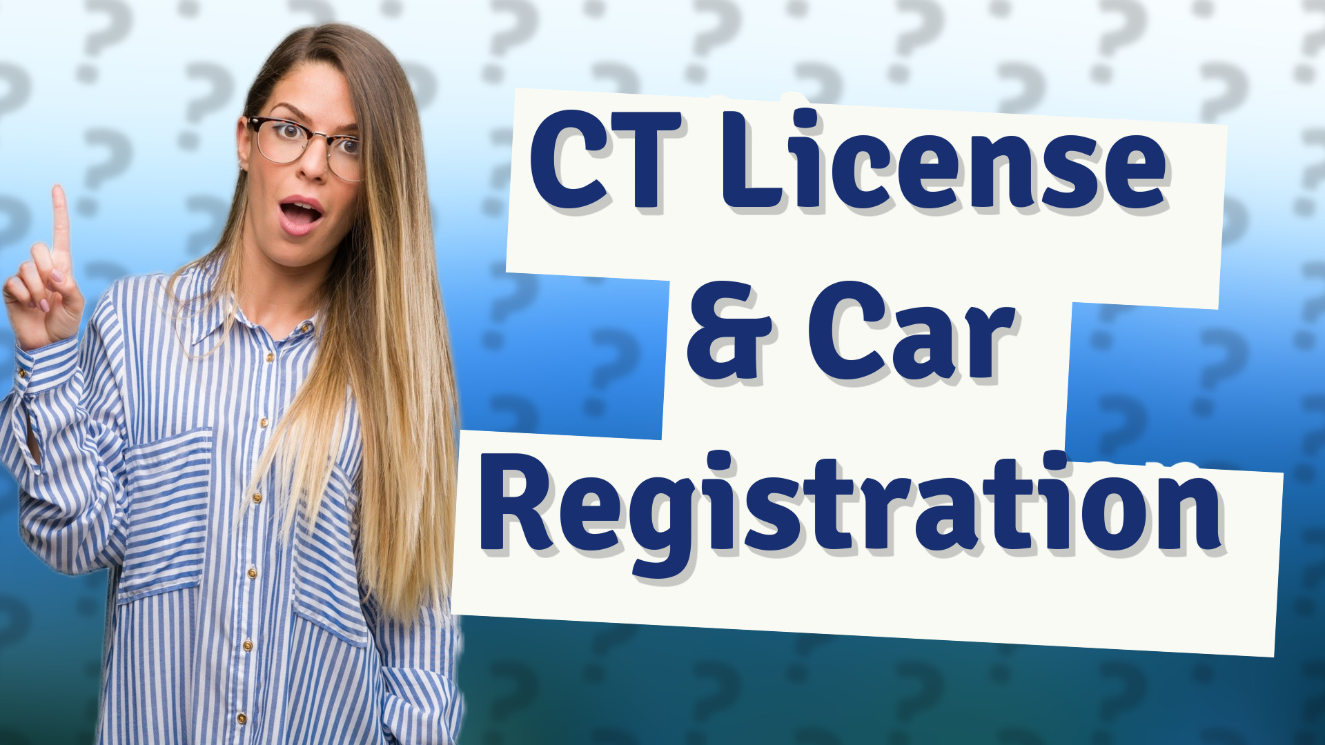 CT License & Car Registration