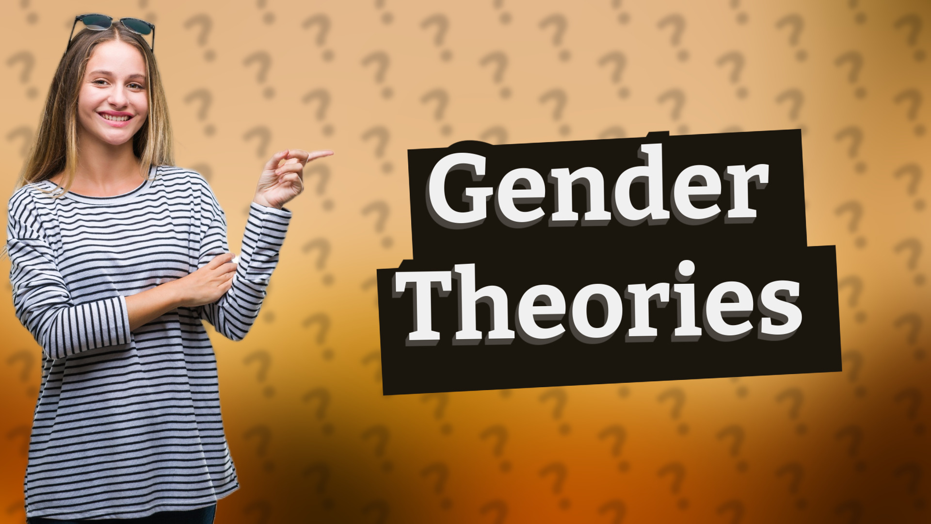 Gender Theories