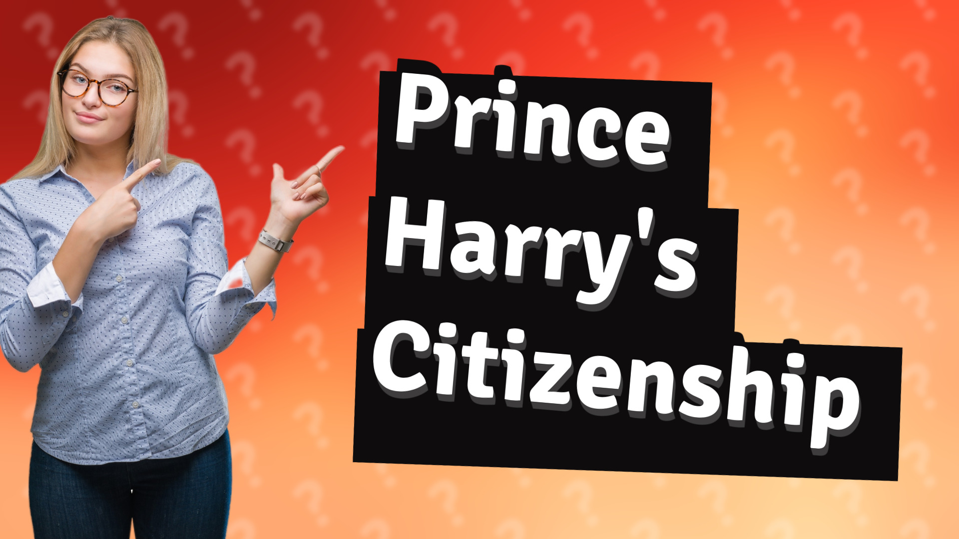 Prince Harry's Citizenship
