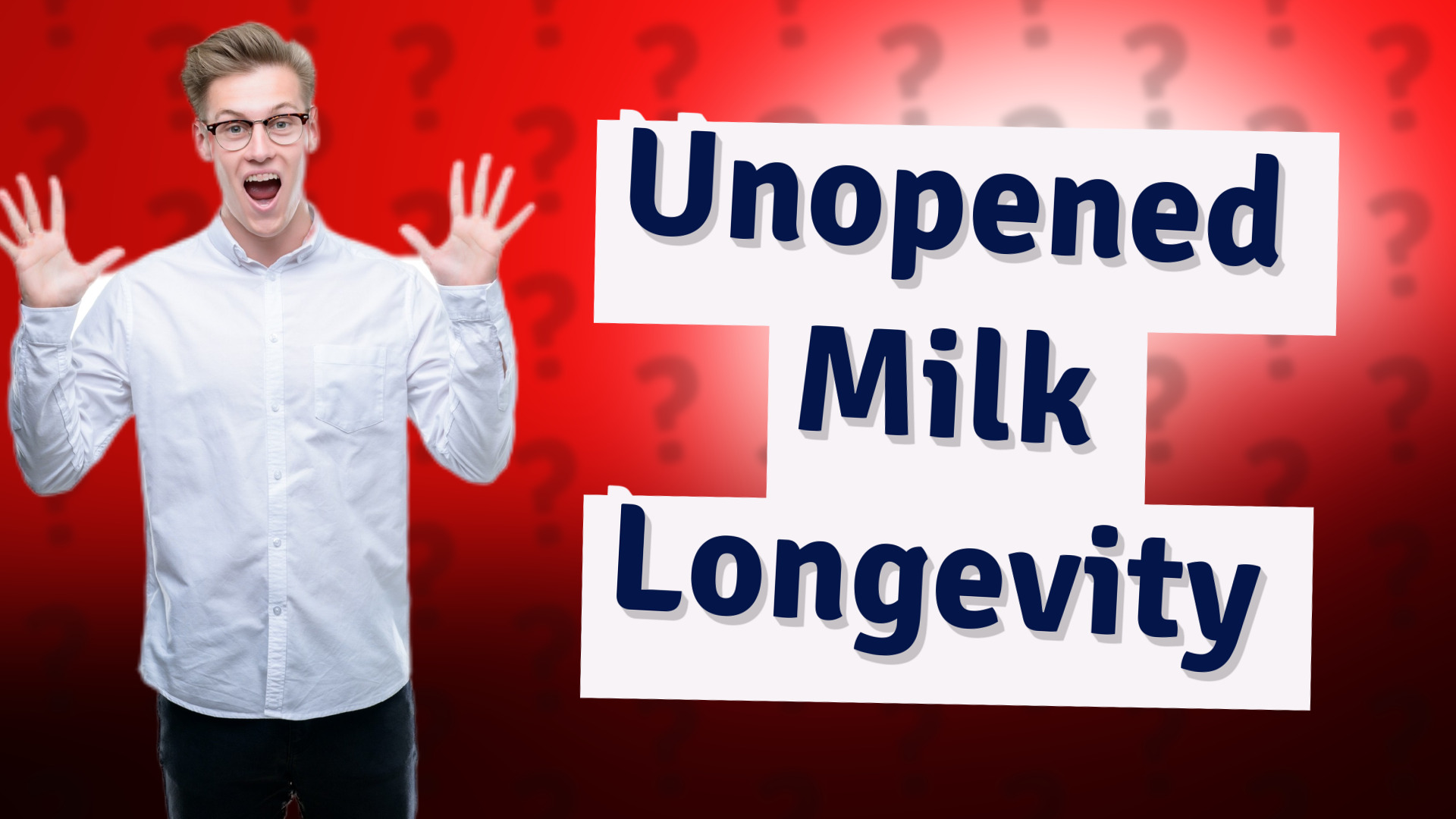 Unopened Milk Longevity
