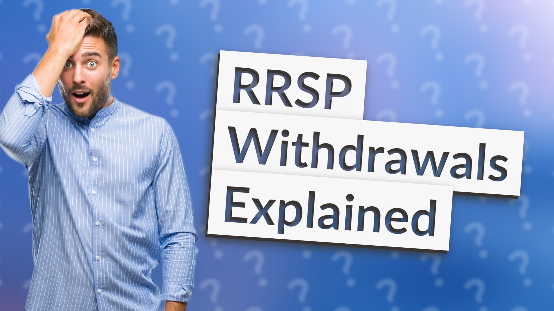 RRSP Withdrawals Explained