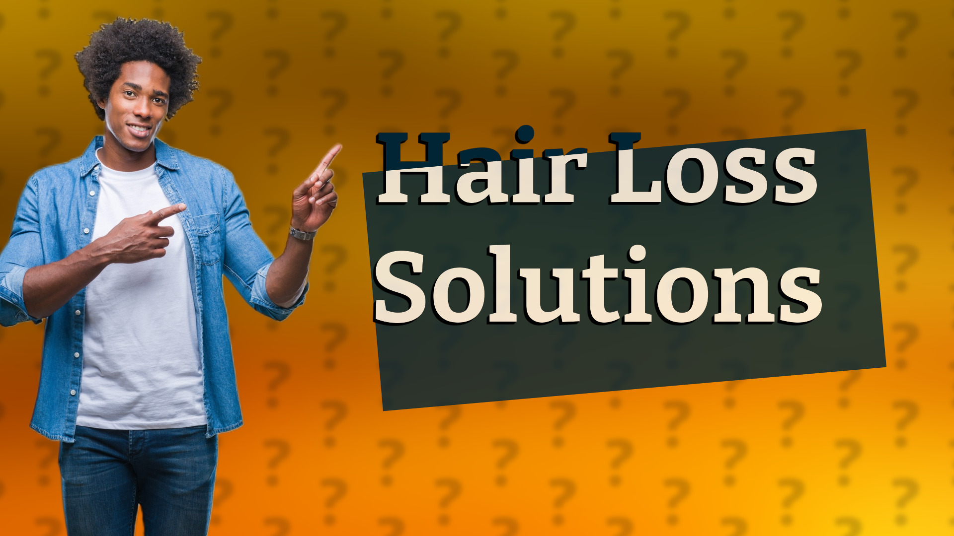Hair Loss Solutions