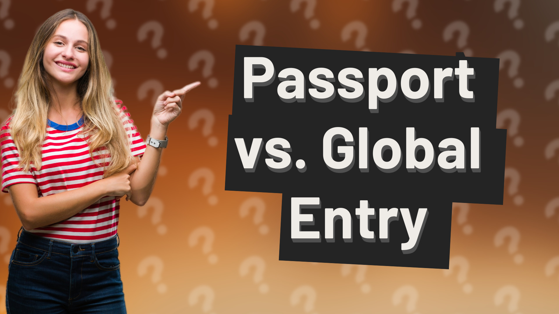 Passport vs. Global Entry