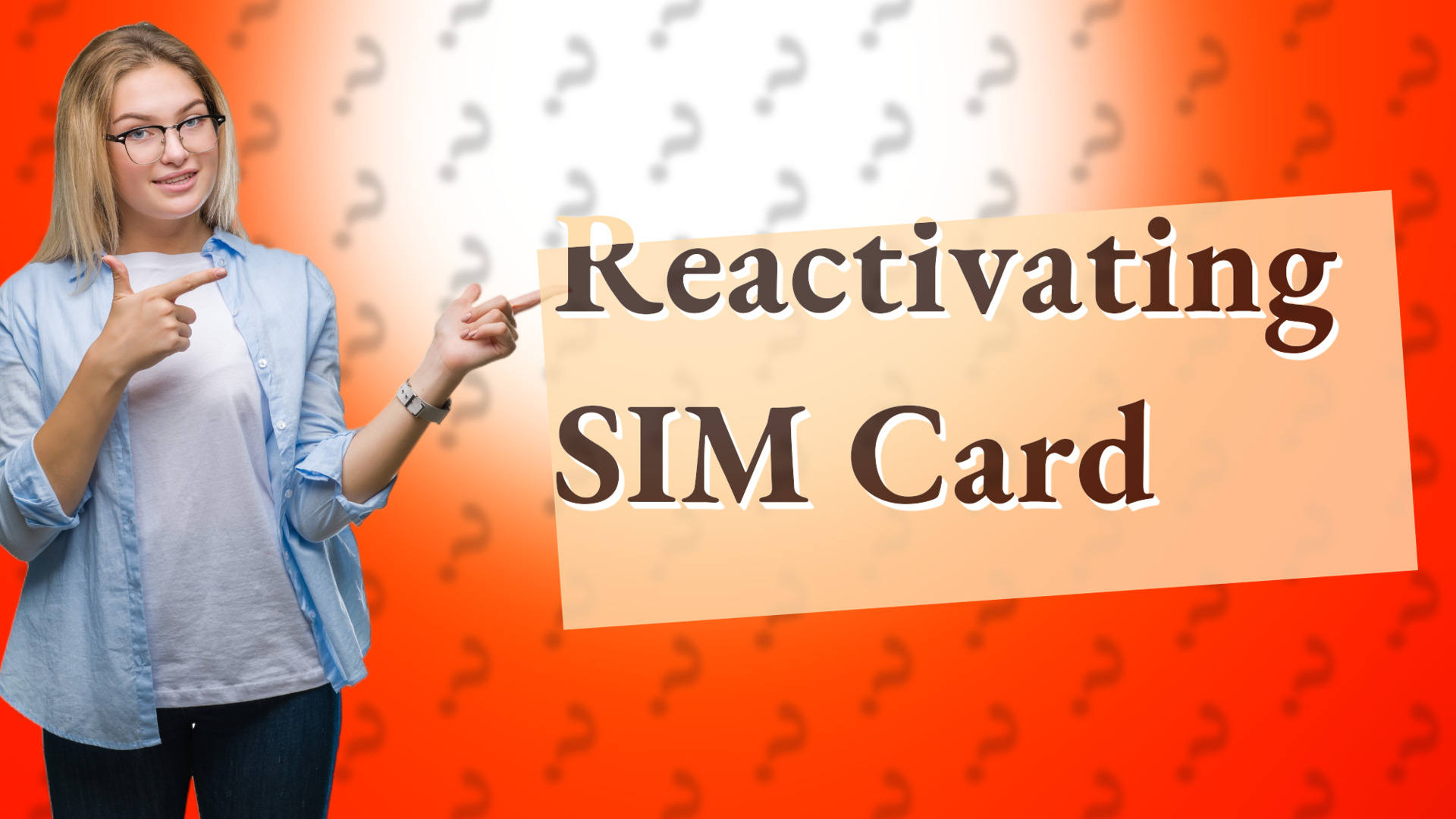 Reactivating SIM Card