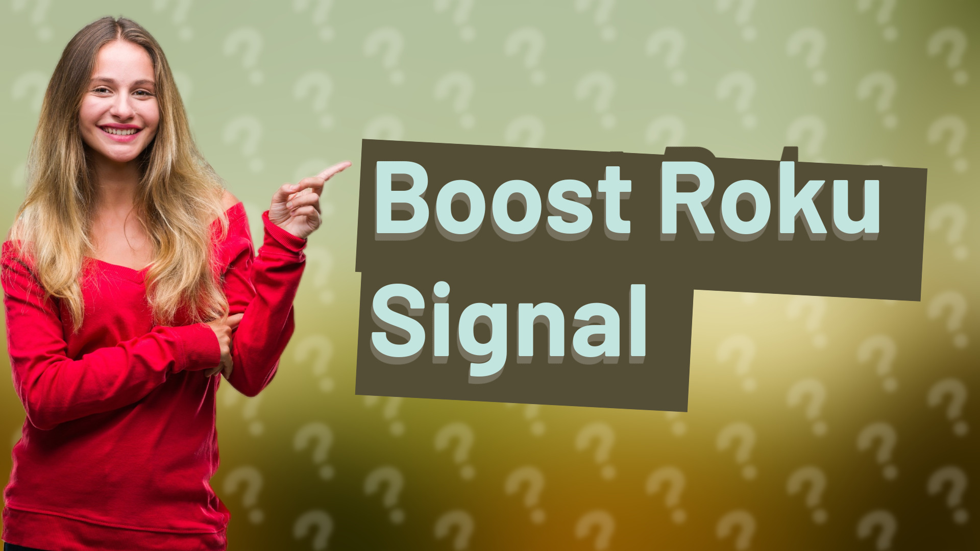 Boost Roku Signal