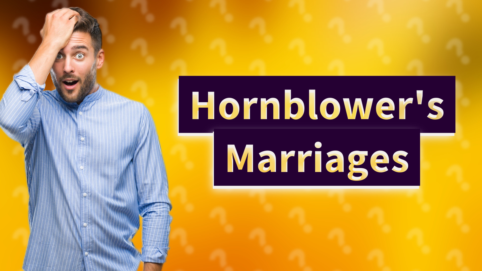 Hornblower's Marriages