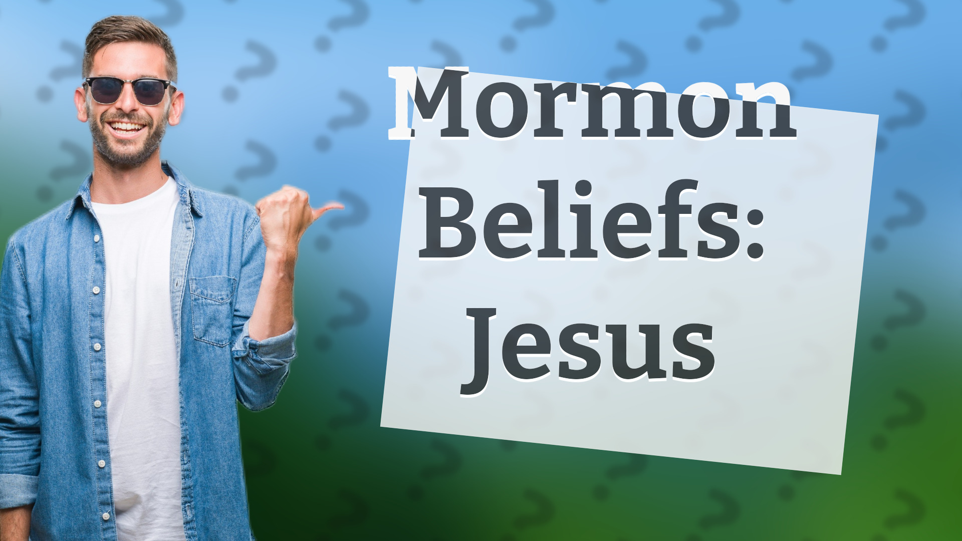 Mormon Beliefs: Jesus