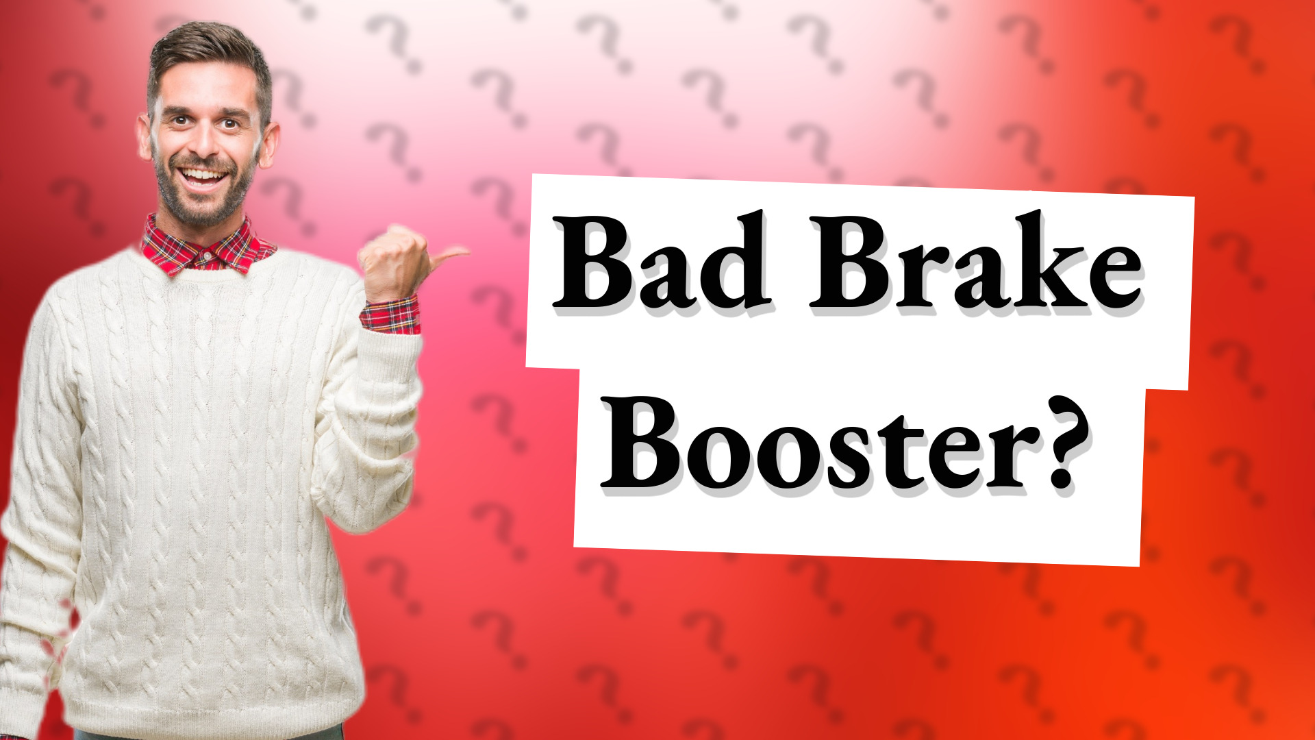 Bad Brake Booster?