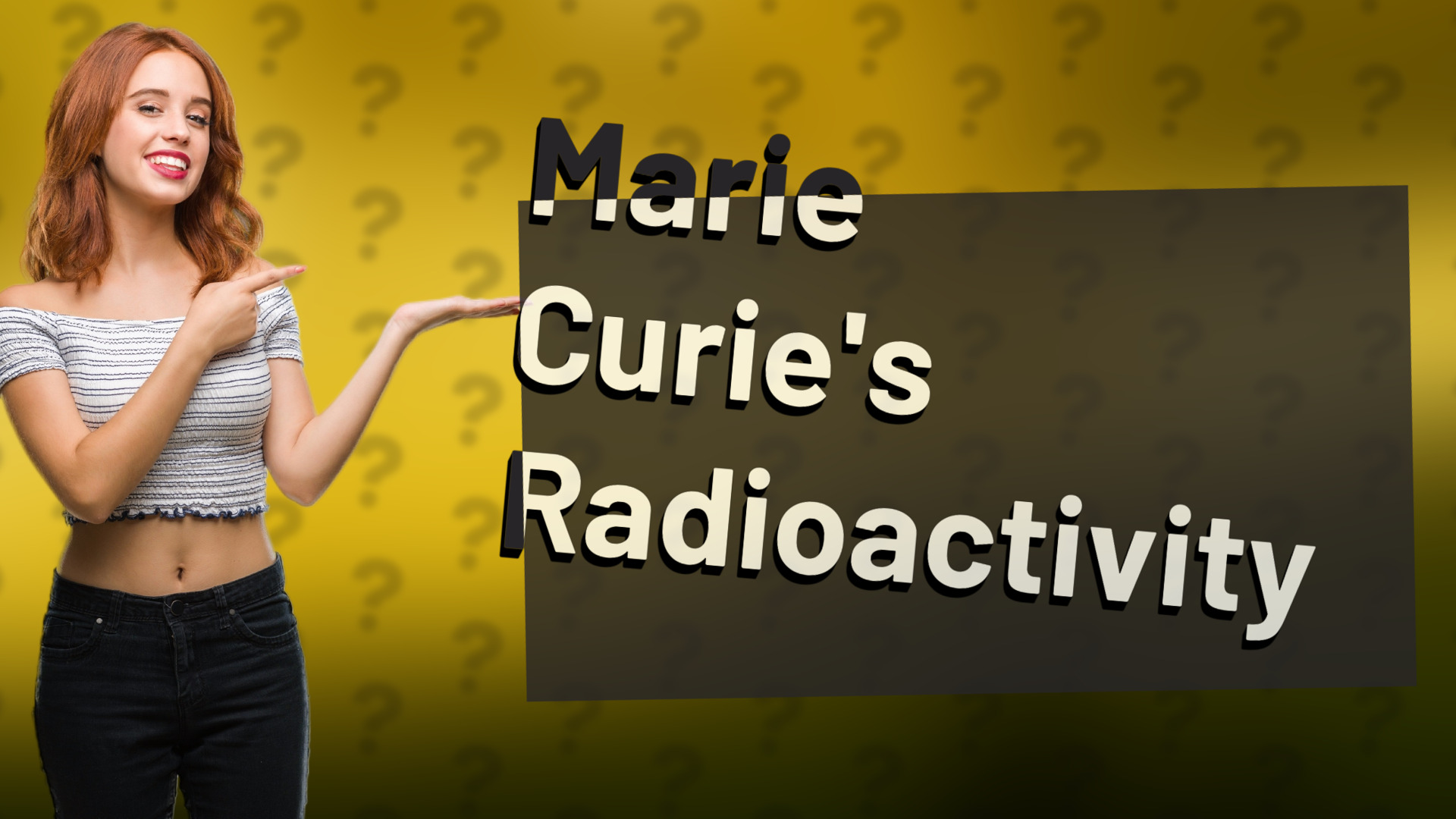Marie Curie's Radioactivity