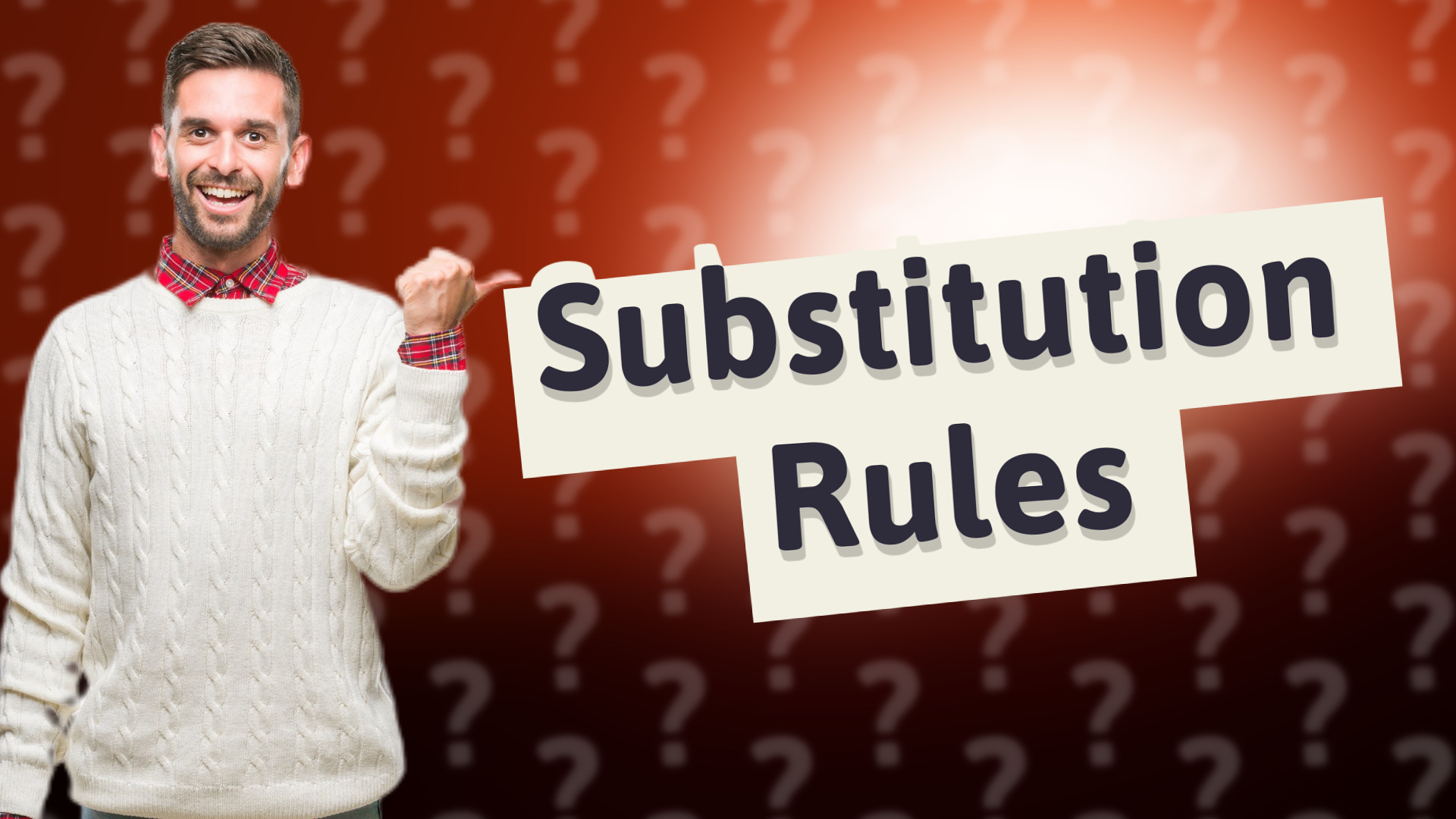 Substitution Rules