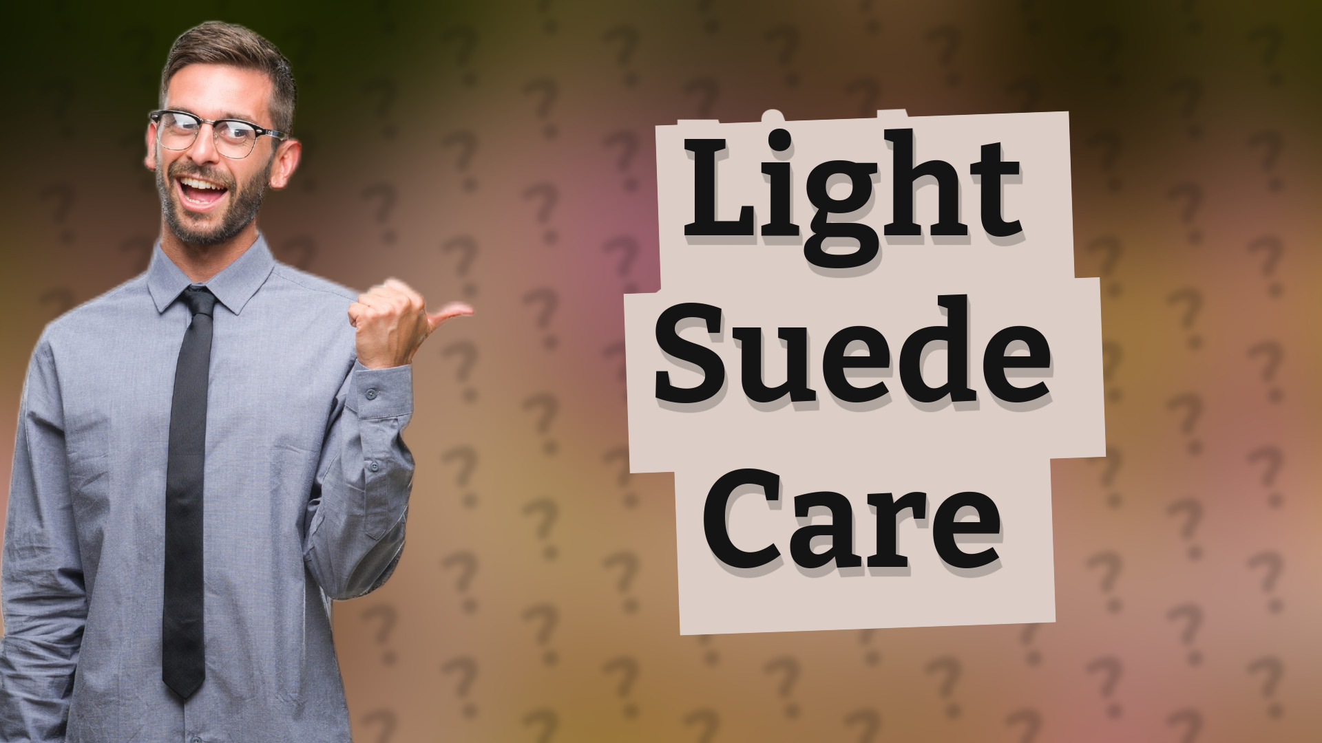 Light Suede Care