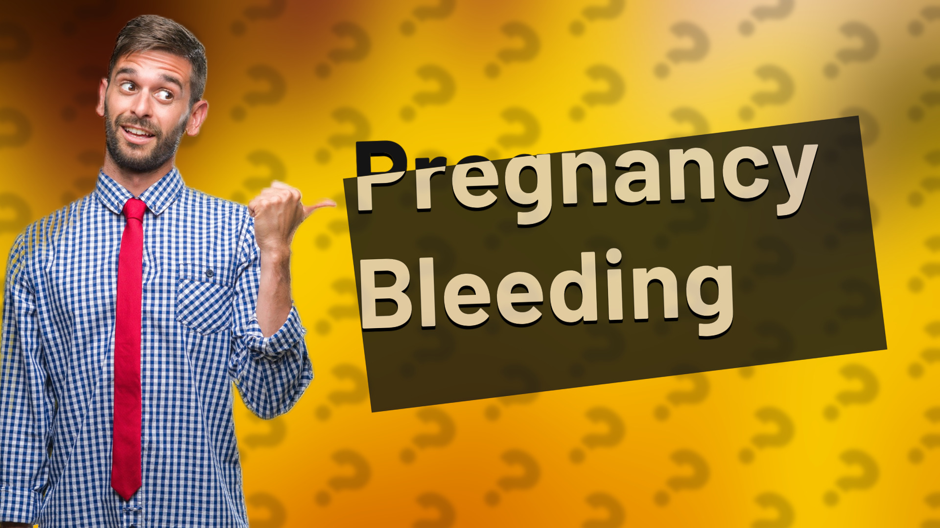 Pregnancy Bleeding