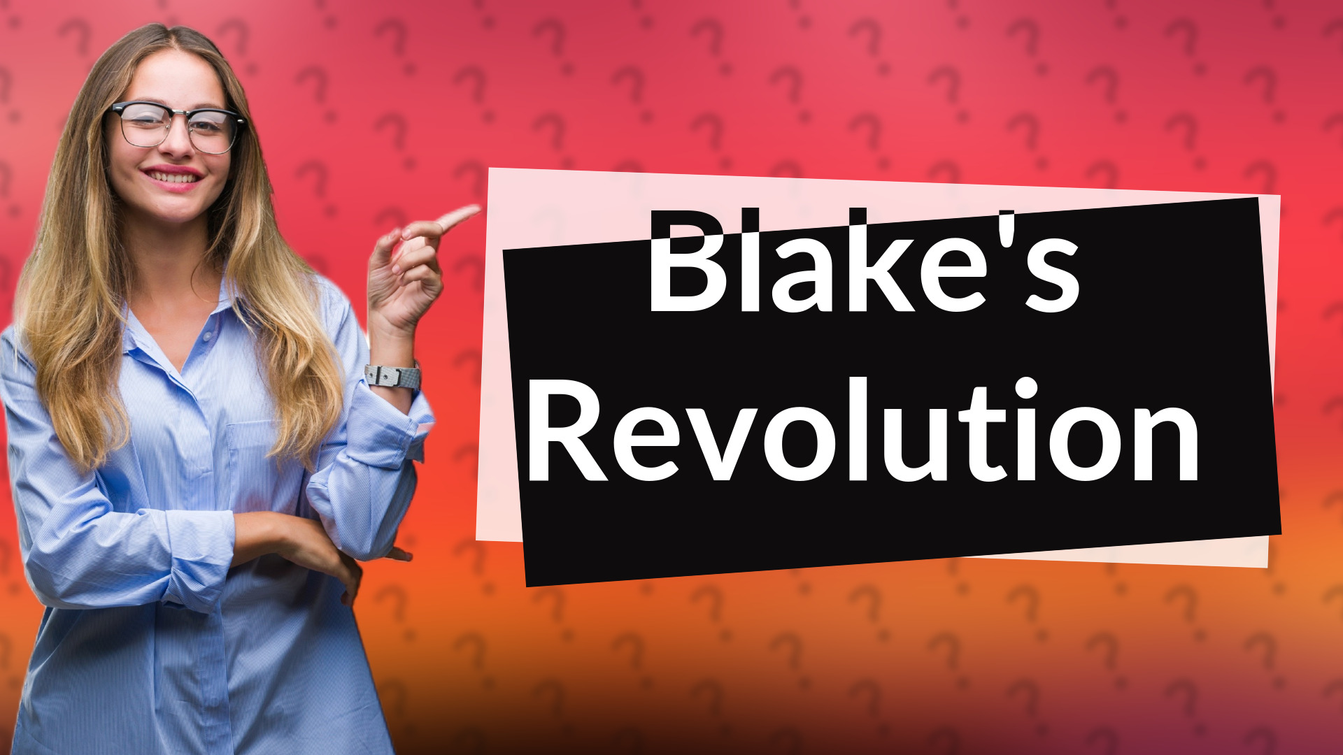 Blake's Revolution