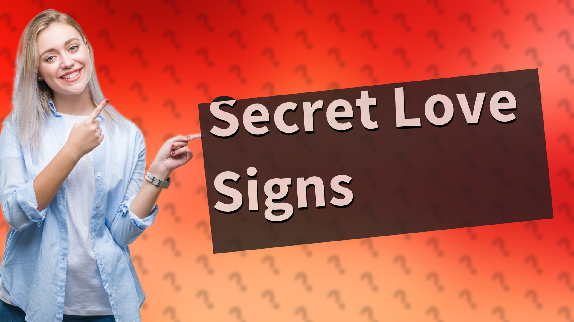 Secret Love Signs