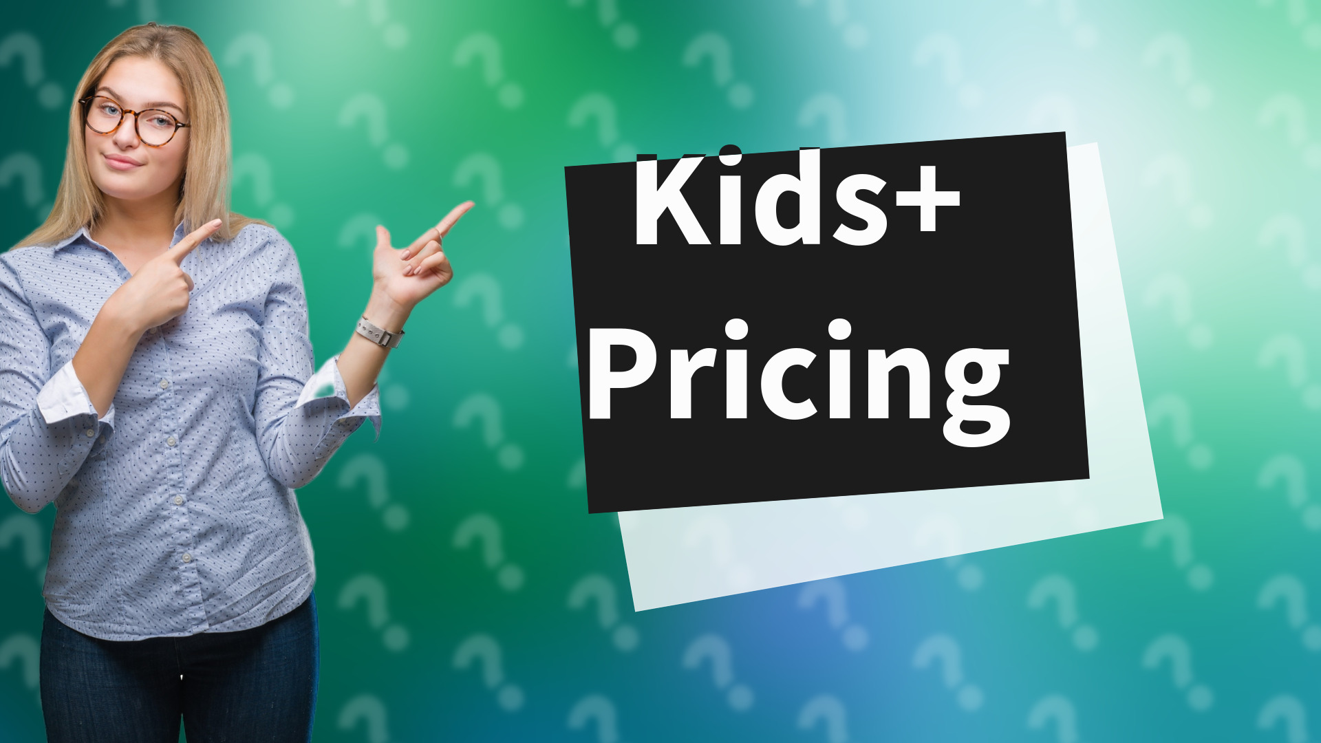 Kids+ Pricing