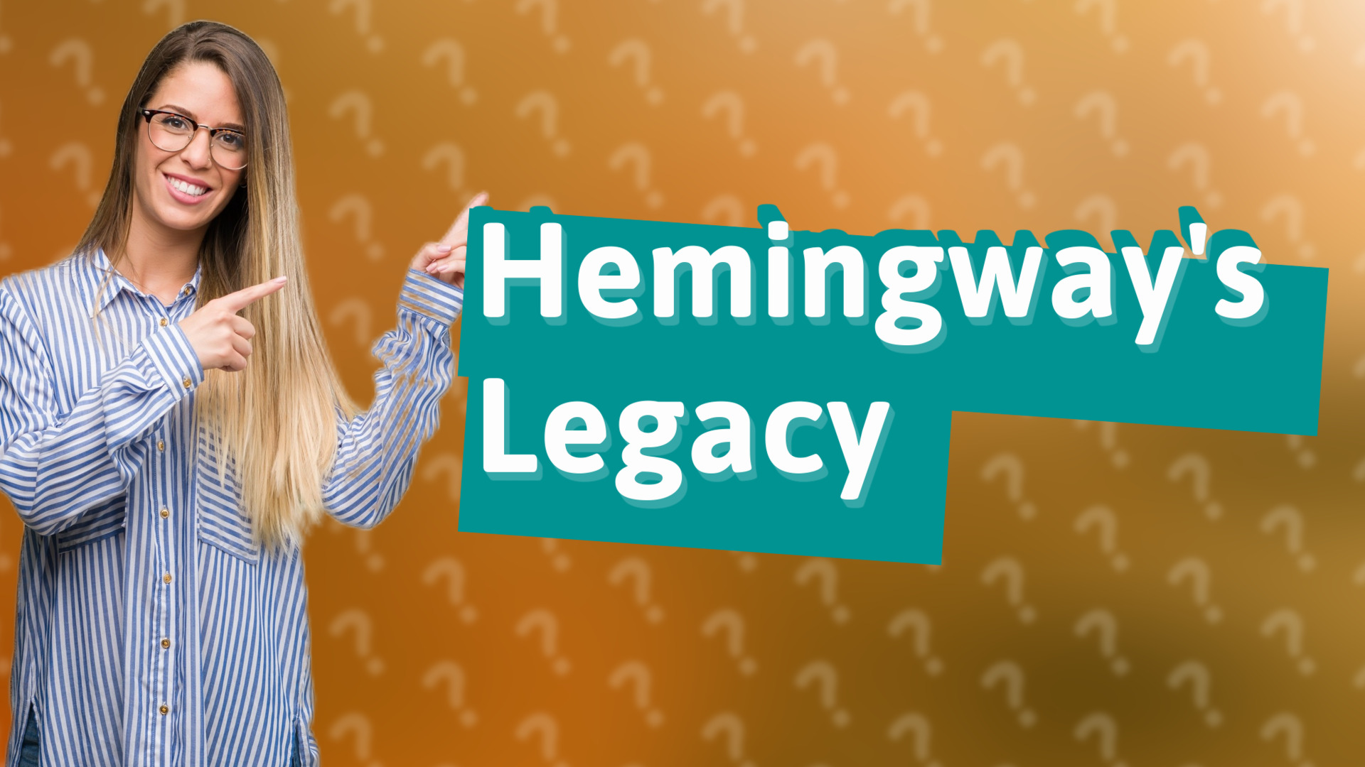 Hemingway's Legacy