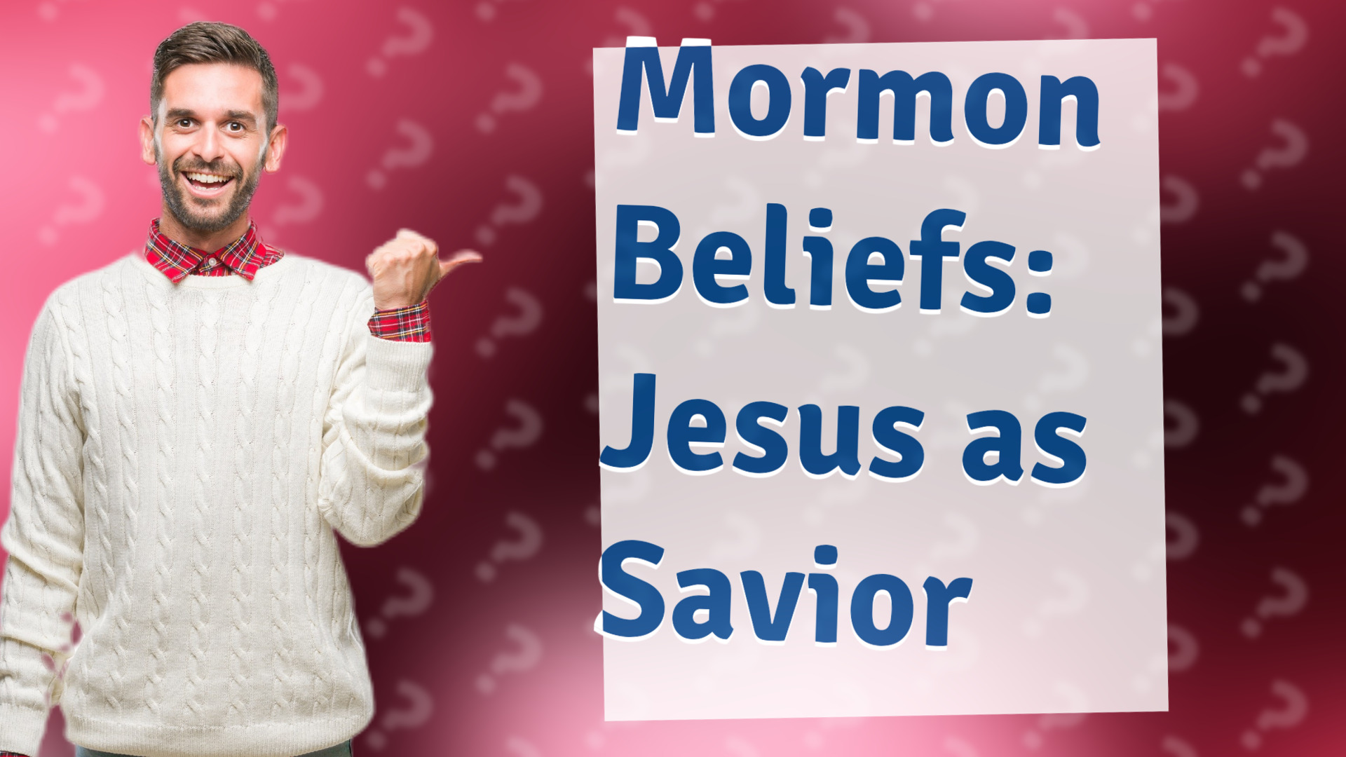 Mormon Beliefs: Jesus as Savior