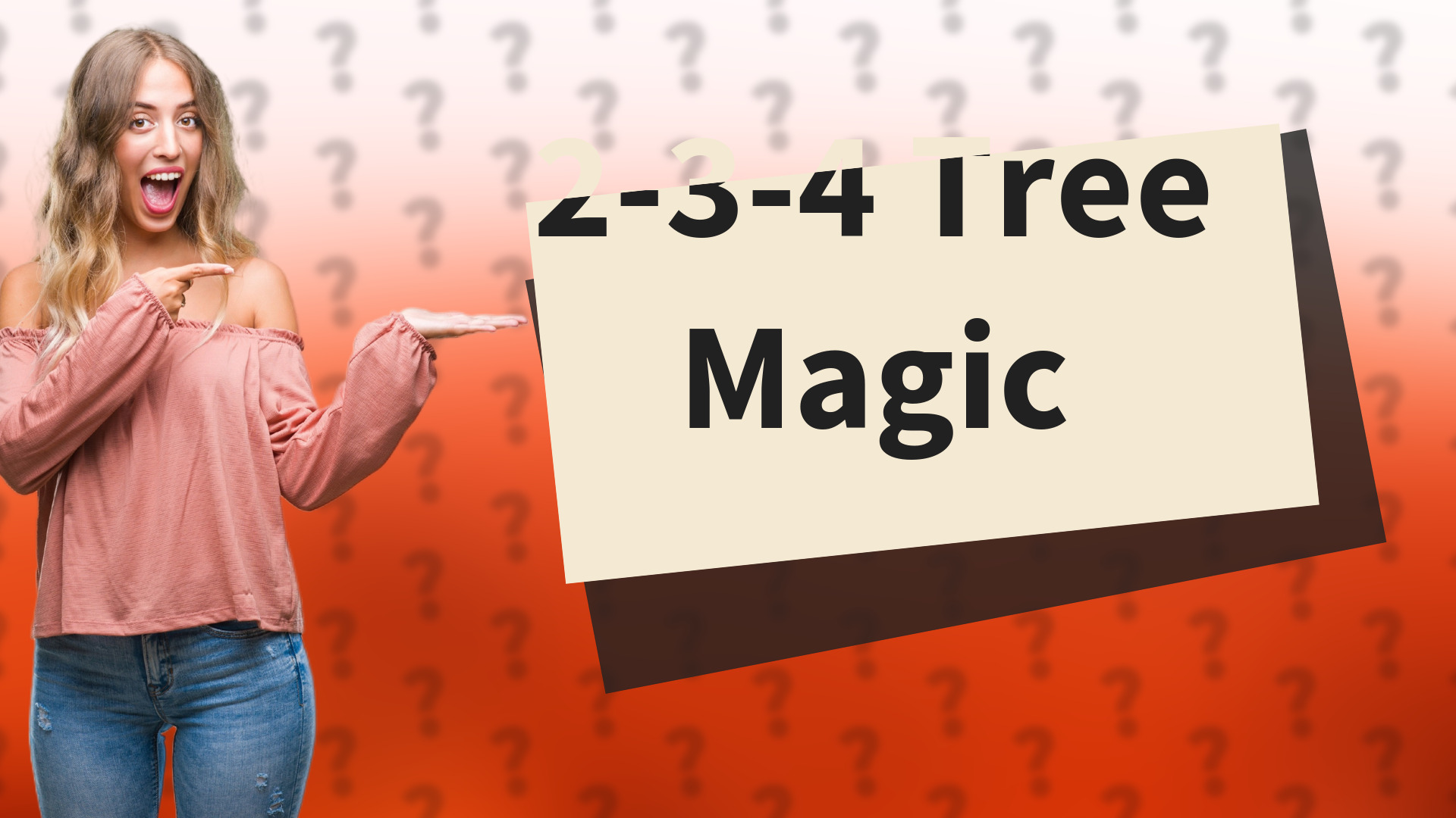2-3-4 Tree Magic