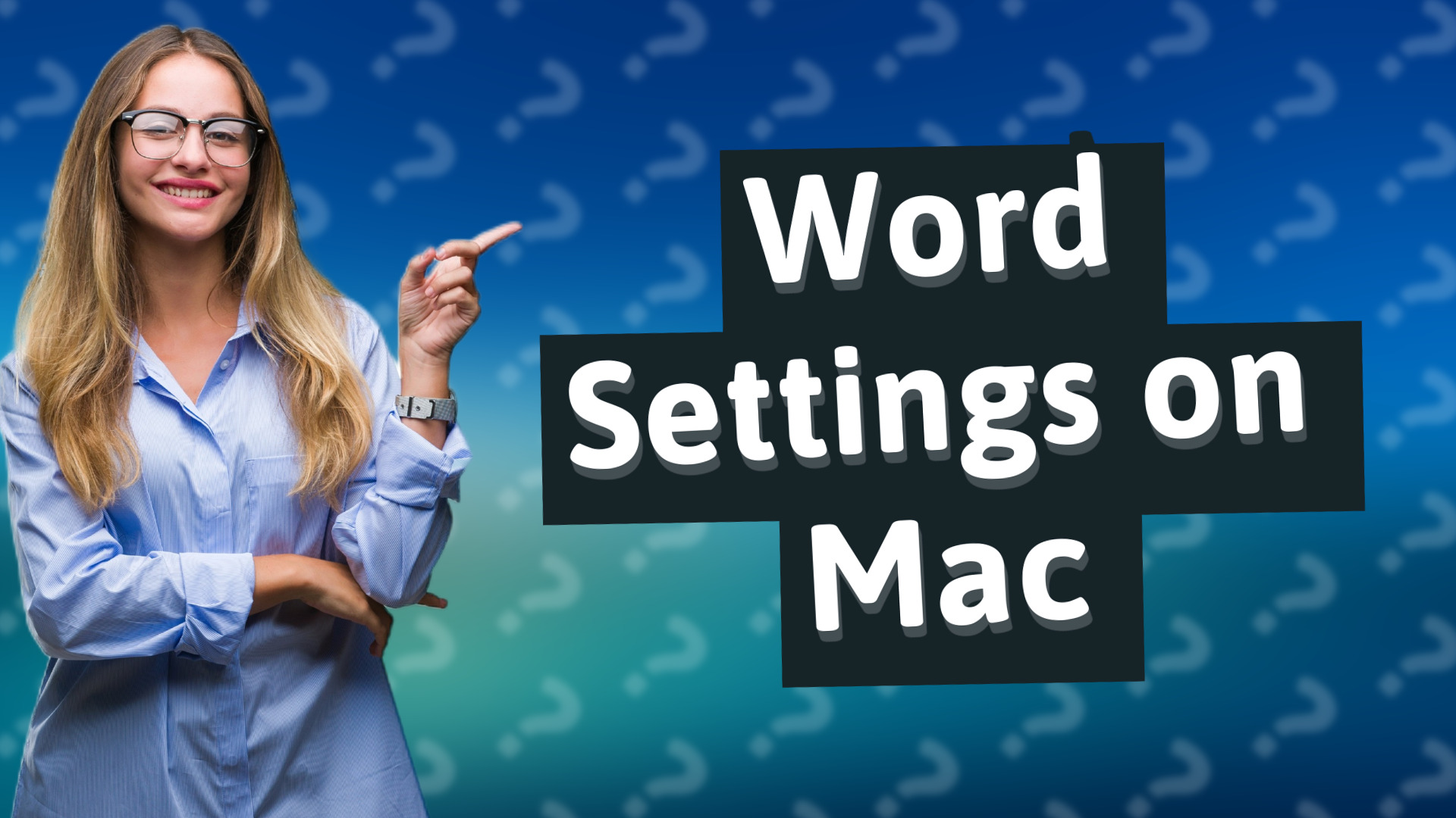 Word Settings on Mac