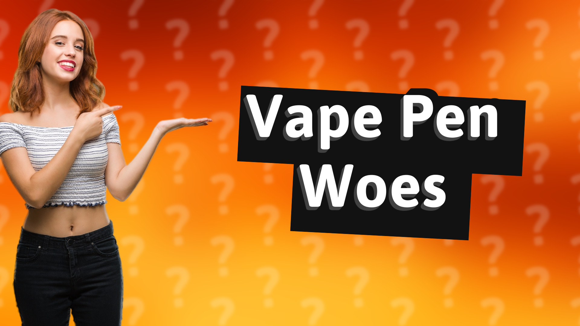 Vape Pen Woes
