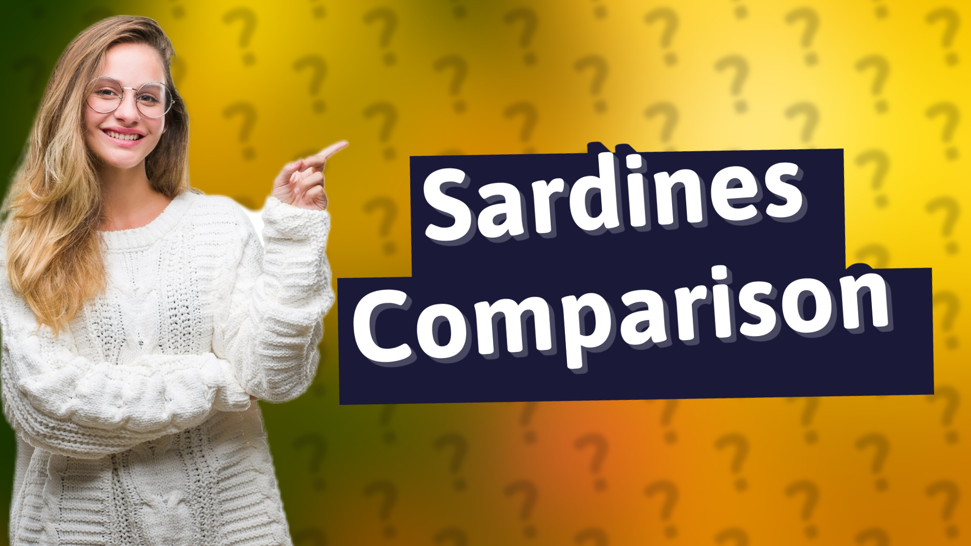 Sardines Comparison