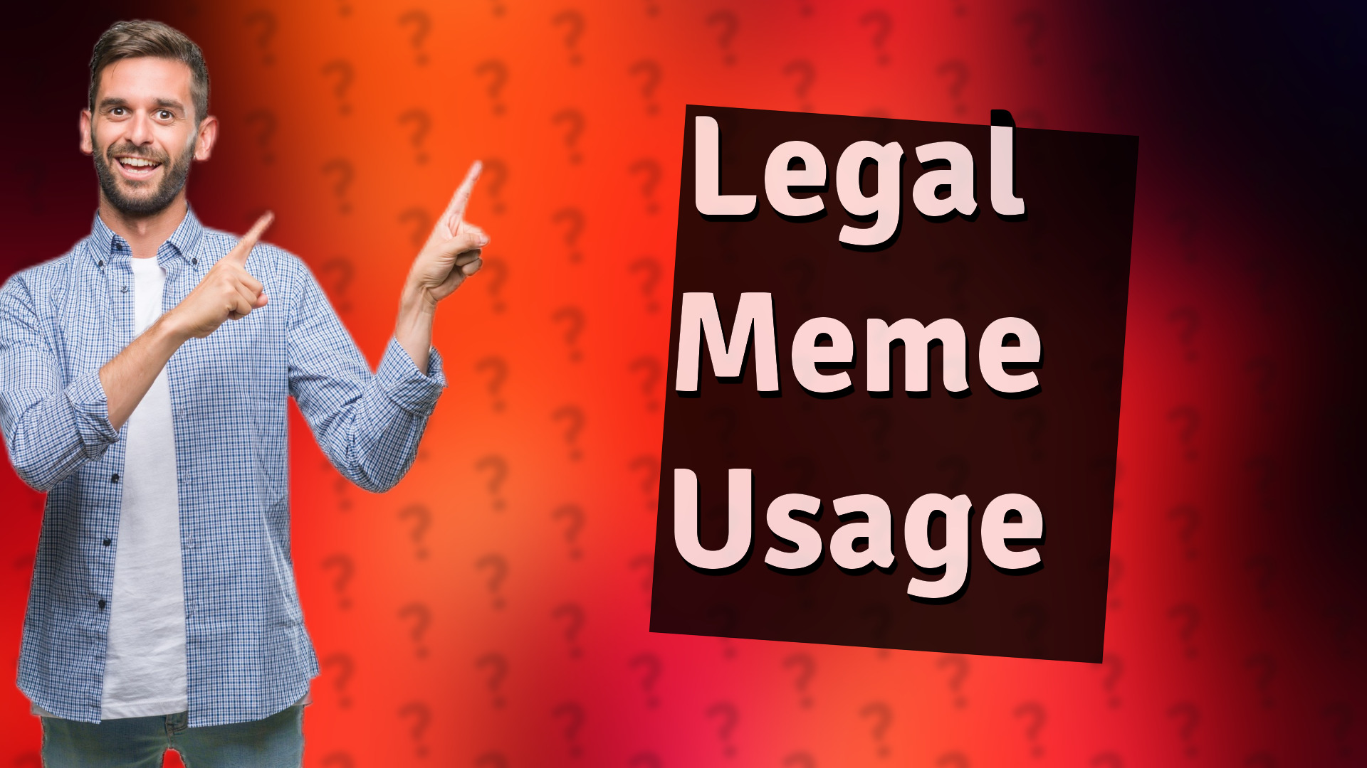 Legal Meme Usage