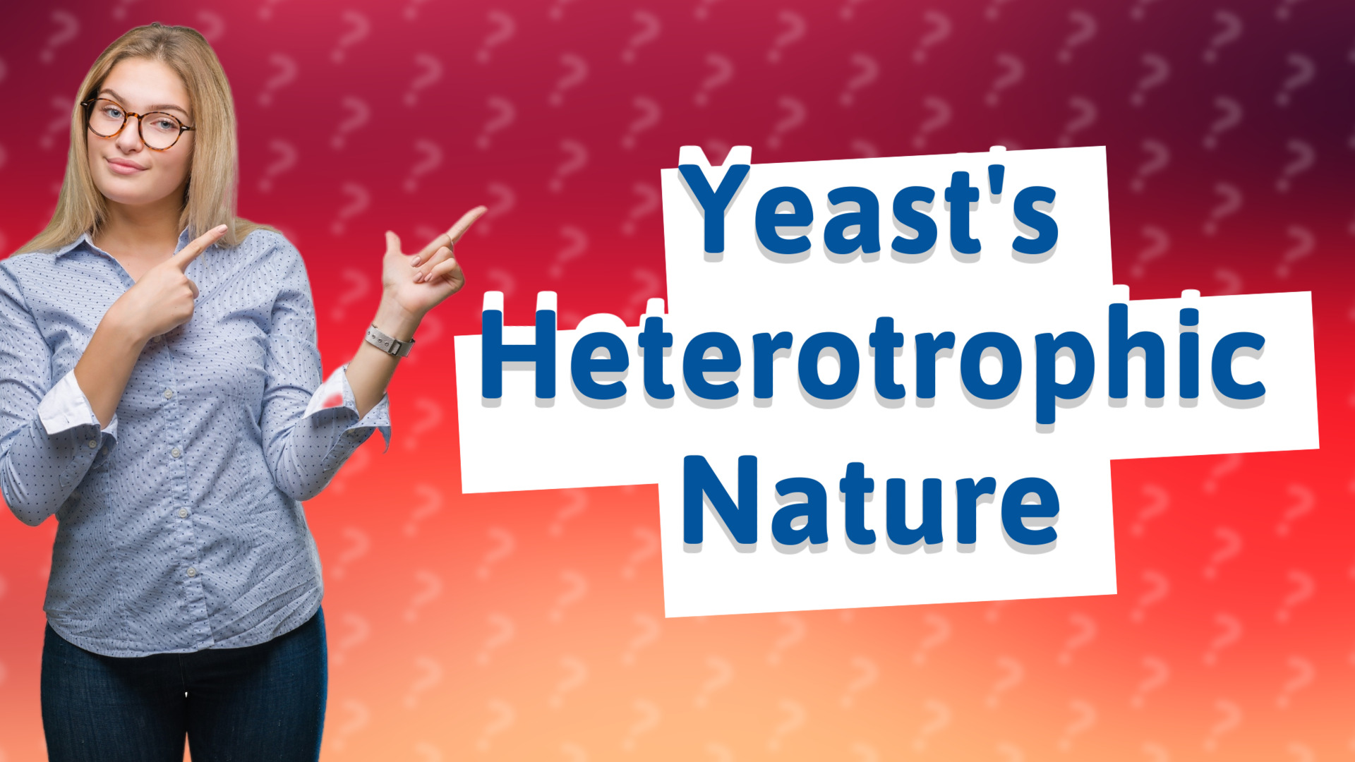 Yeast's Heterotrophic Nature
