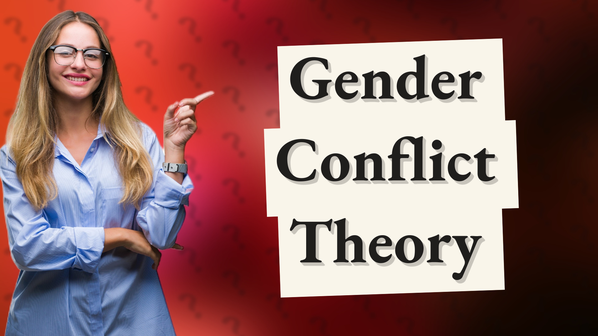 Gender Conflict Theory