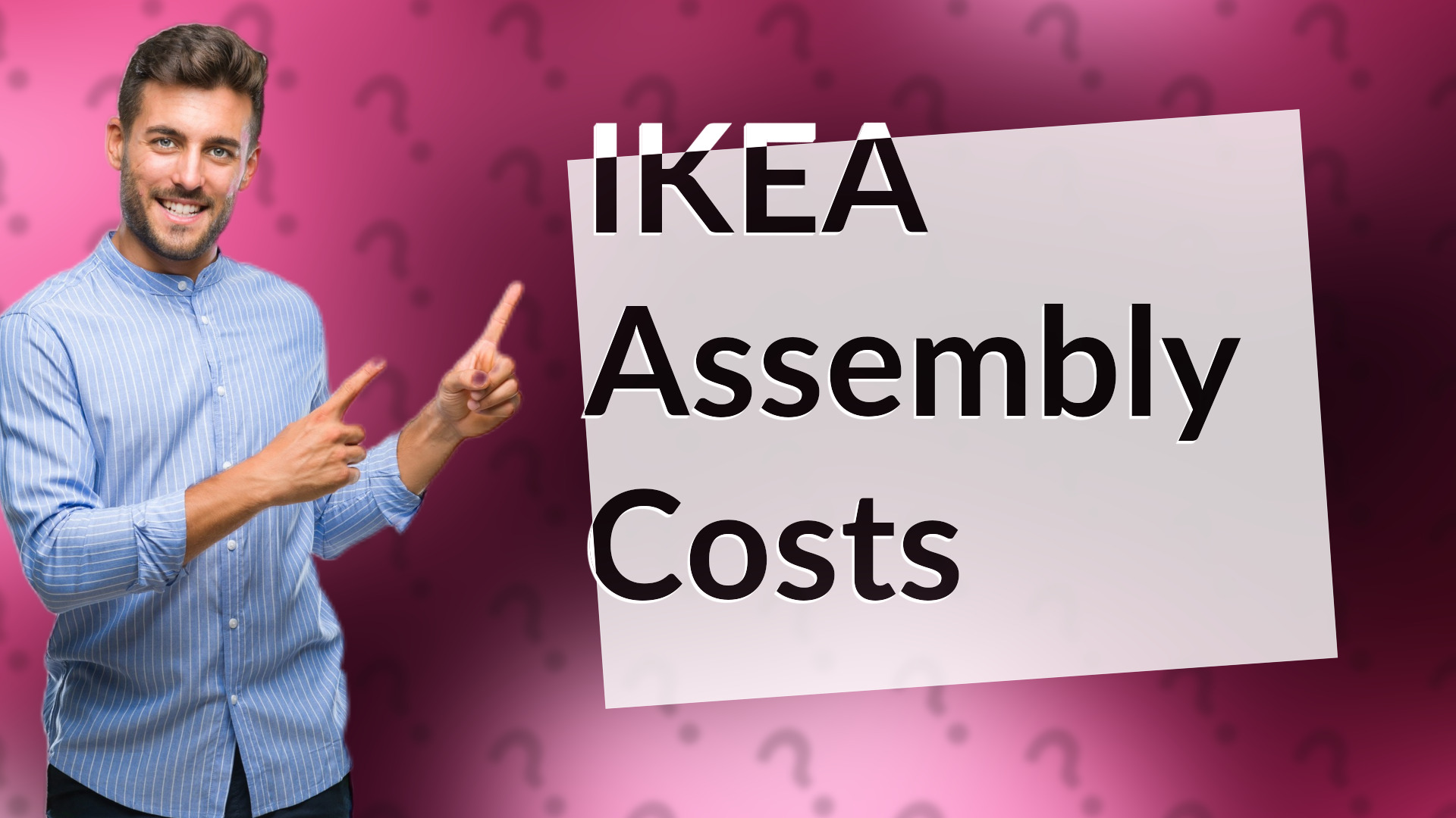 IKEA Assembly Costs