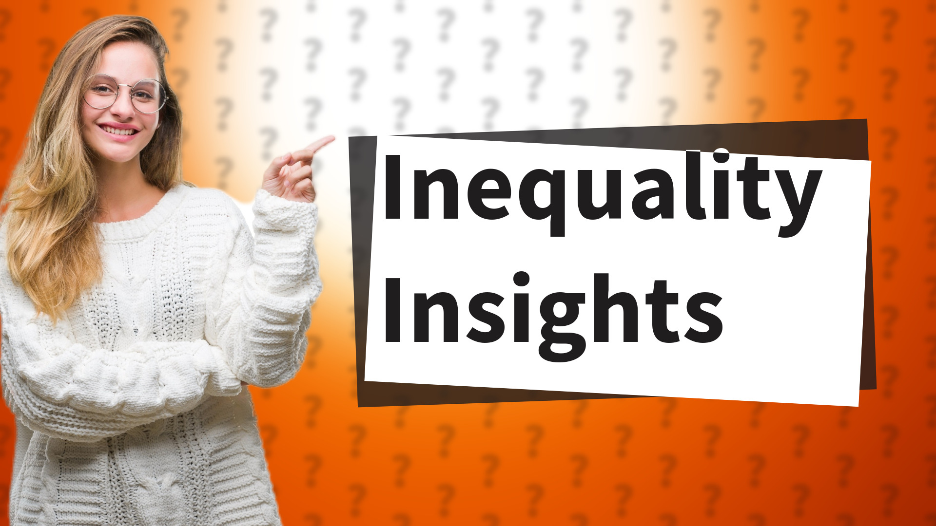 Inequality Insights