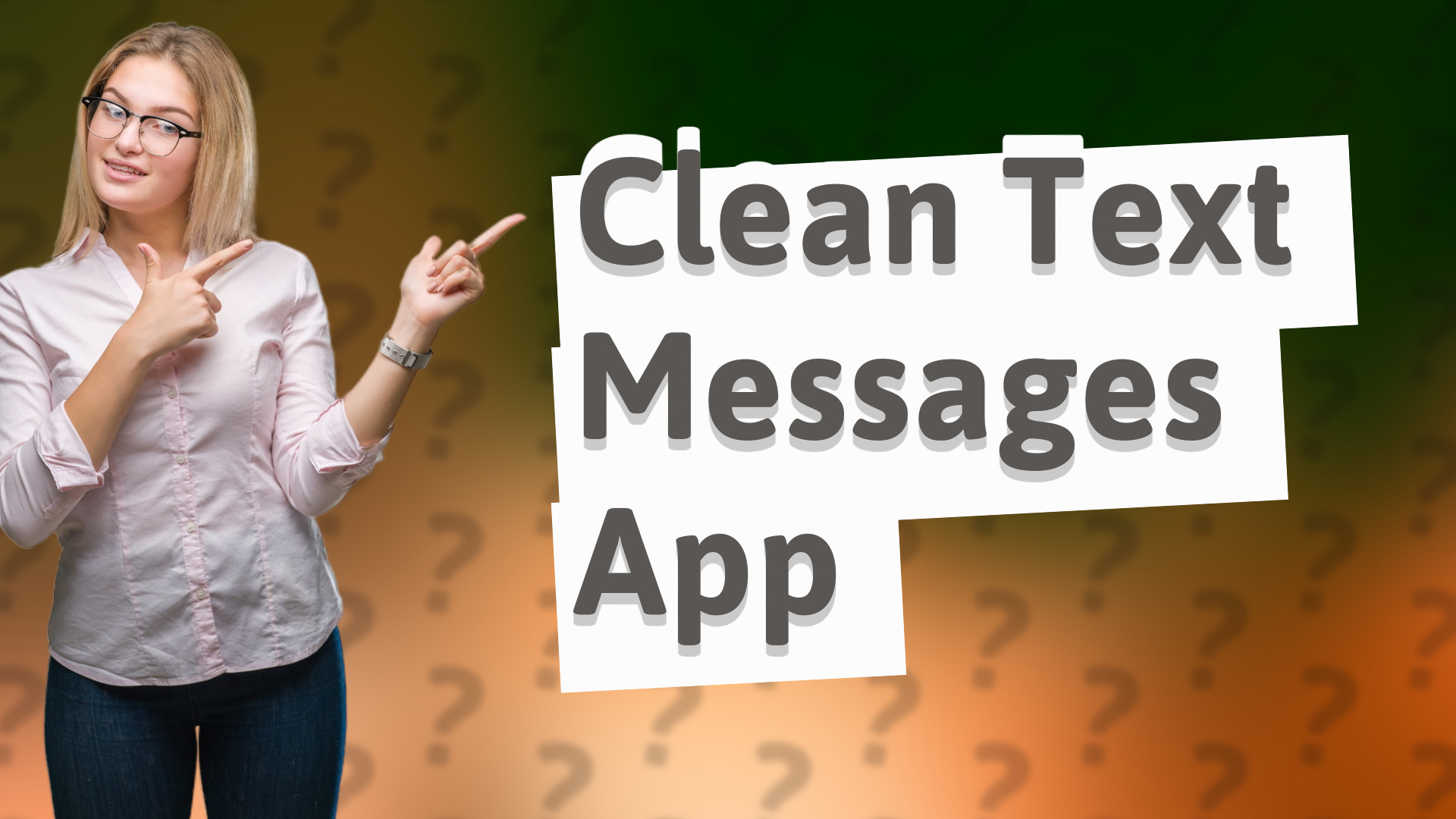 Clean Text Messages App