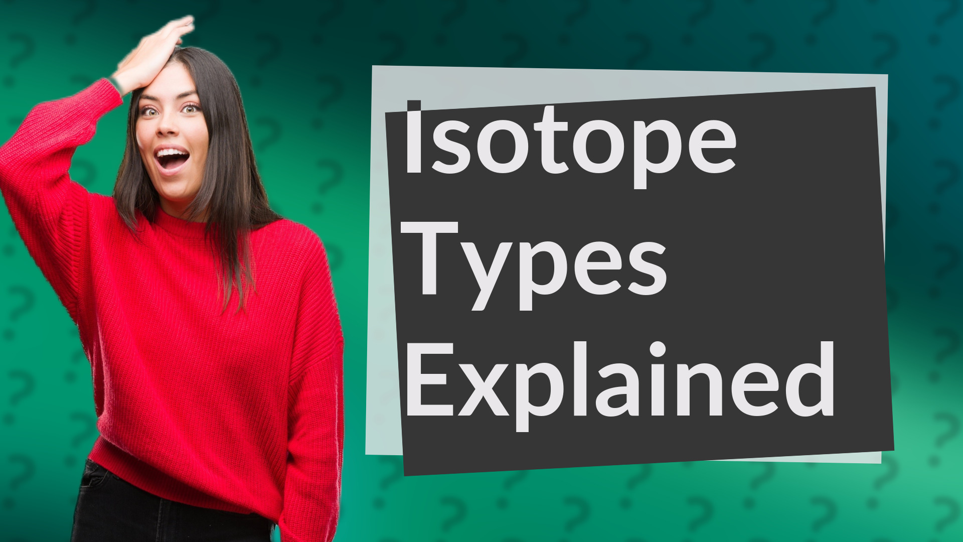 Isotope Types Explained
