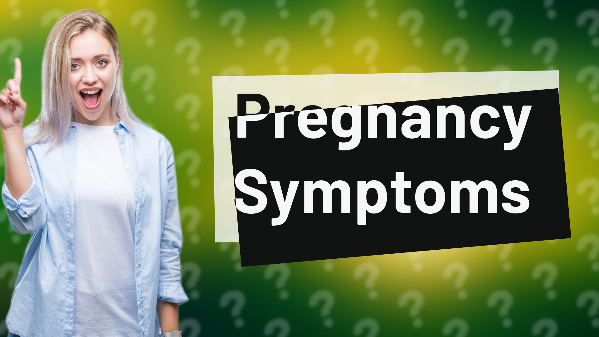 Pregnancy Symptoms