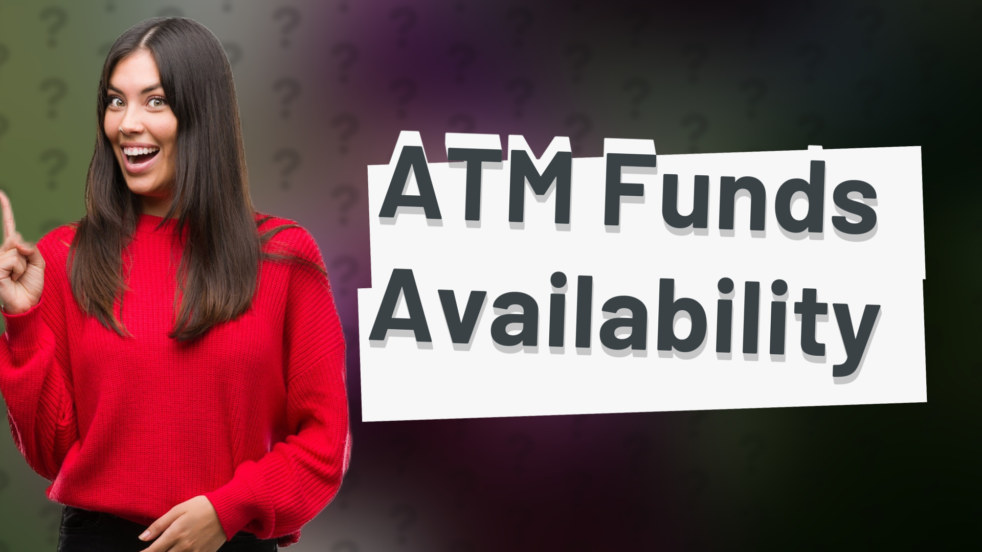 ATM Funds Availability